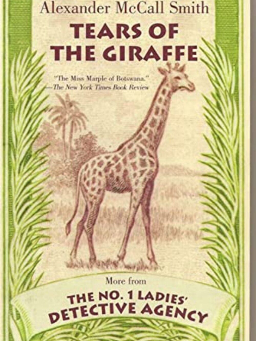 Tears of the Giraffe by Alexander McCall Smith